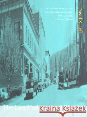 The Last Undiscovered Place David K. Leff 9780813922645 University of Virginia Press - książka