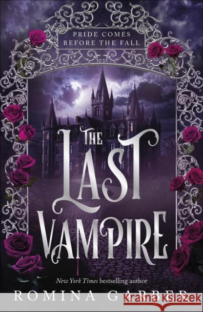 The Last Vampire Romina Garber 9780241809211 Dorling Kindersley Ltd - książka