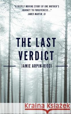 The Last Verdict Jamie Arpin-Ricci 9780995054943 Arpin-Ricci Books - książka
