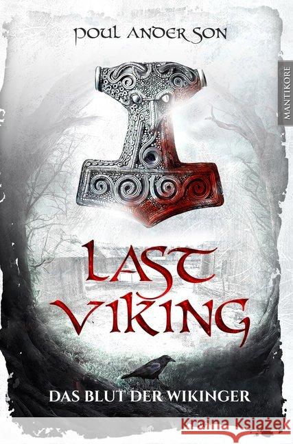 The Last Viking - Das Blut der Wikinger Anderson, Poul 9783961880515 Mantikore Verlag - książka