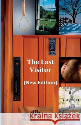 The Last Visitor (New Edition) E a James 9781931671514 FM Publishing Company - książka