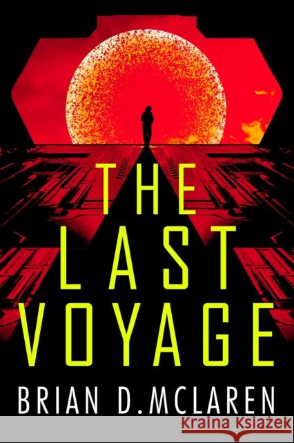 The Last Voyage Brian D. McLaren 9781399814140 Hodder Faith - książka