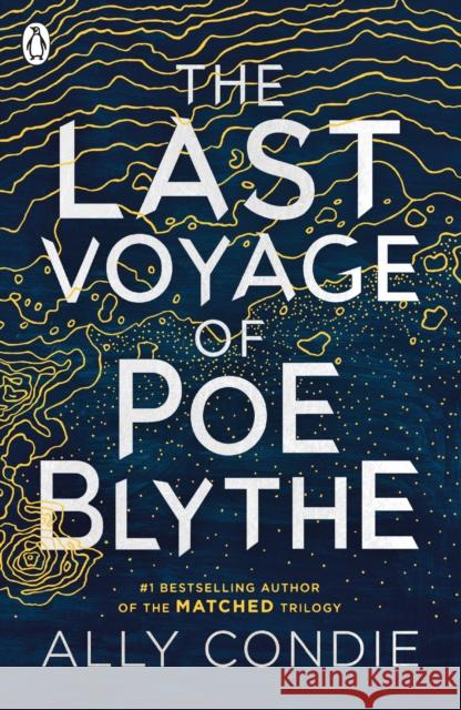 The Last Voyage of Poe Blythe Ally Condie 9780141352947 Penguin Books Ltd - książka