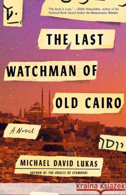 The Last Watchman of Old Cairo Michael David Lukas 9780399181184 Random House Trade - książka