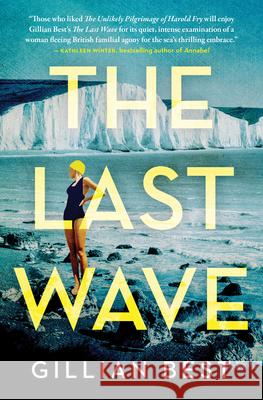 The Last Wave Gillian Best 9781487002930 House of Anansi Press - książka