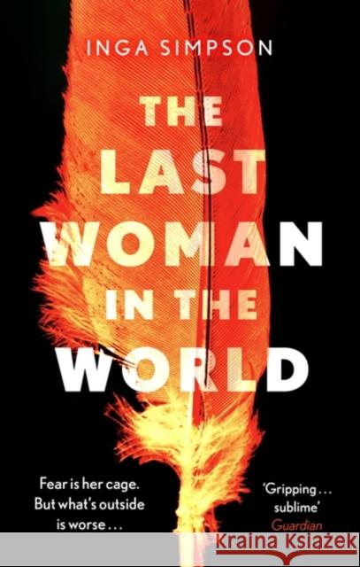 The Last Woman in the World Inga Simpson 9780751578560 Little, Brown Book Group - książka