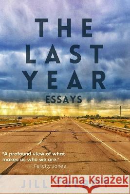 The Last Year Jill Talbot   9798218139308 Wandering Aengus Press - książka