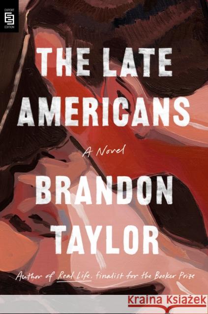 The Late Americans: A Novel Brandon Taylor 9780593713037  - książka