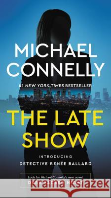 The Late Show Michael Connelly 9781455524228 Grand Central Publishing - książka