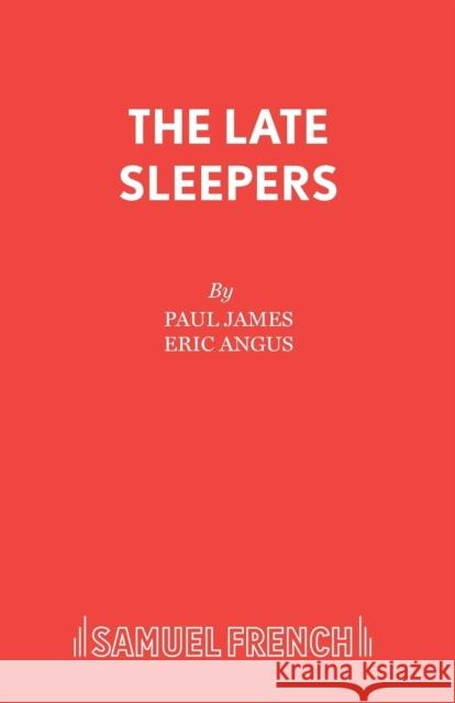 The Late Sleepers  9780573180408 SAMUEL FRENCH LTD - książka