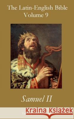 The Latin-English Bible - Vol 9: Samuel II Timothy Plant 9781512205954 Createspace Independent Publishing Platform - książka