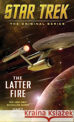 The Latter Fire James Swallow 9781668281963 Gallery Books - książka