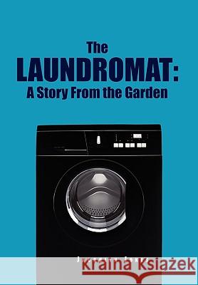 The Laundromat Jacquelyn Jones 9781453515181 Xlibris - książka