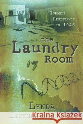 The Laundry Room Lynda Lippman-Lockhart 9781942756101 Penmore Press LLC - książka