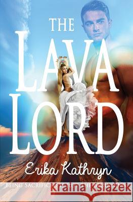 The Lava Lord Erika Kathryn 9781626944657 Black Opal Books - książka