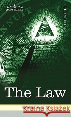 The Law Frederic Bastiat 9781616403775 Cosimo Classics - książka