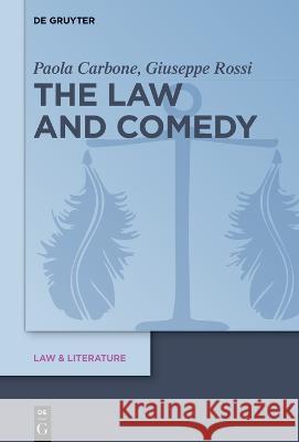 The Law and Comedy Giuseppe Rossi Paola Carbone 9783111285399 de Gruyter - książka