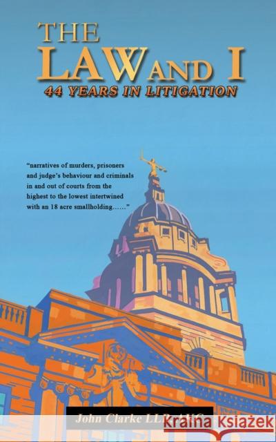 The Law and I: 44 Years in Litigation  9781035816439 Austin Macauley Publishers - książka