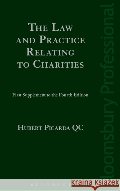 The Law and Practice Relating to Charities: First Supplement to the Fourth Edition Hubert Picarda KC, KC 9781847668691 Bloomsbury Publishing PLC - książka