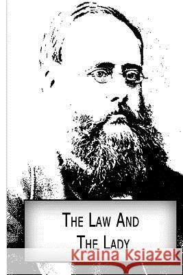 The Law And The Lady Collins, Wilkie 9781480007185 Createspace - książka