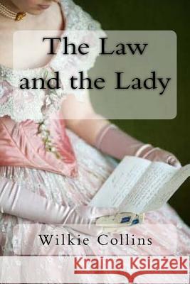 The Law and the Lady Wilkie Collins 9781986011969 Createspace Independent Publishing Platform - książka
