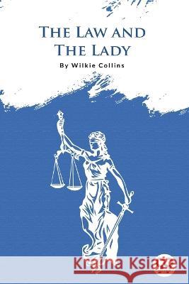 The Law And The Lady Wilkie Collins   9789356562868 Double 9 Booksllp - książka