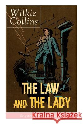 The Law and The Lady (Mystery Thriller Classic): Detective Story Wilkie Collins 9788027331178 E-Artnow - książka
