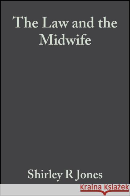 The Law and the Midwife Rosemary Jenkins Shirley R. Jones Shirley R. Jonew 9781405110372 Blackwell Publishers - książka