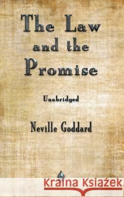 The Law and the Promise Neville Goddard 9781603868891 Merchant Books - książka