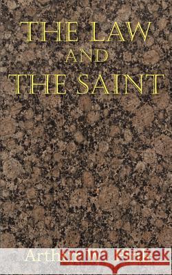 The Law and the Saint Arthur W. Pink 9781612033174 Bottom of the Hill Publishing - książka