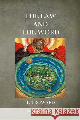 The Law and the Word T. Troward 9781484921722 Createspace - książka