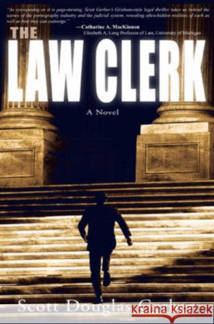 The Law Clerk Gerber, Scott Douglas 9780873389037 Kent State University Press - książka