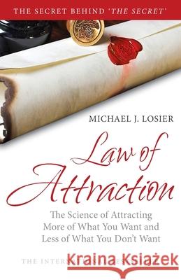 The Law of Attraction Michael Losier 9780733624384 Hachette Australia - książka