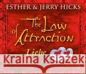 The Law of Attraction, Liebe, 3 Audio-CDs : Gekürzte Lesung Hicks, Esther; Hicks, Jerry 9783899035759 Hörbuch Hamburg - książka