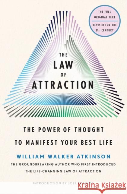 The Law of Attraction: The Power of Thought to Manifest Your Best Life William Walker Atkinson 9781250888129 St Martin's Press - książka