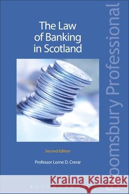 The Law of Banking in Scotland Lorne D. Crerar 9781845921514 Bloomsbury Publishing PLC - książka