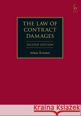 The Law of Contract Damages: Second Edition Adam Kramer 9781509915842 Hart Publishing - książka