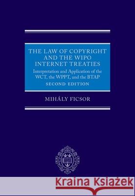 The Law of Copyright and the Internet Ficsor, Mihaly 9780198803812 Oxford University Press, USA - książka