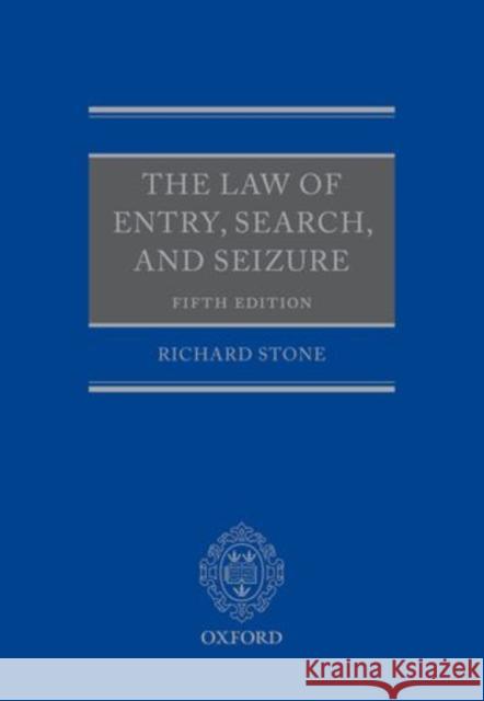 The Law of Entry, Search, and Seizure Richard Stone   9780199660407 Oxford University Press - książka