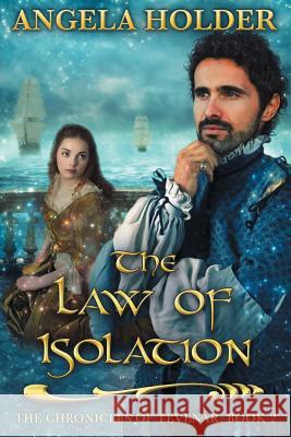 The Law of Isolation Angela Holder 9781516909957 Createspace Independent Publishing Platform - książka