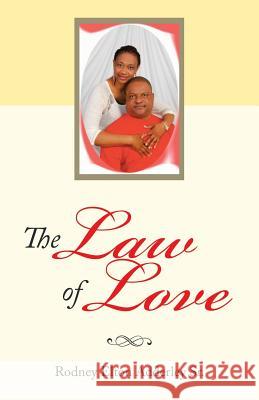 The Law of Love Rodney Elton Adderley, Sr 9781973614548 WestBow Press - książka
