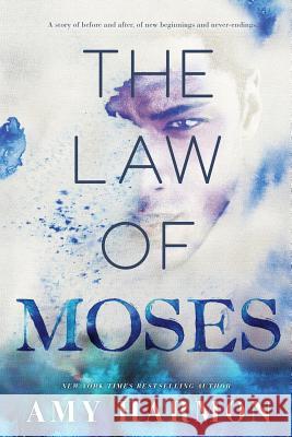 The Law of Moses Amy Harmon 9781502830821 Createspace - książka