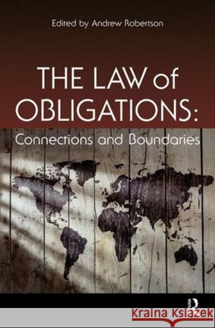 The Law of Obligations: Connections and Boundaries Andrew Robertson 9781138834378 Routledge Cavendish - książka