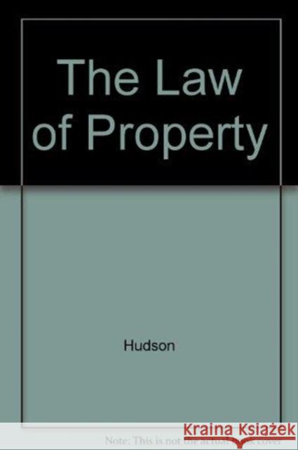 The Law of Property Hudson 9781845680527 Routledge Cavendish - książka