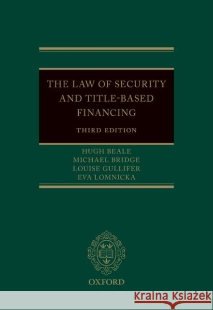 The Law of Security and Title-Based Financing 3e Beale, Hugh 9780198795568 Oxford University Press, USA - książka