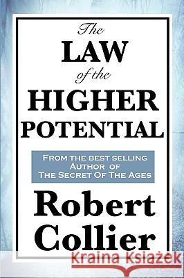 The Law of the Higher Potential Robert Collier 9781617200045 Wilder Publications - książka