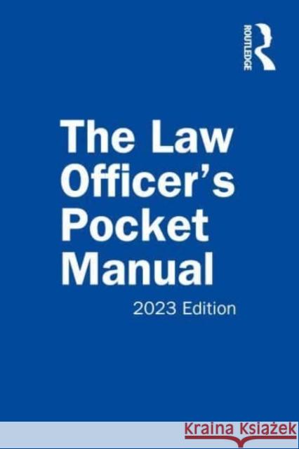 The Law Officer’s Pocket Manual, 2023 Edition John G. Mile David B. Richardson Anthony E. Scudellari 9781032445182 Routledge - książka