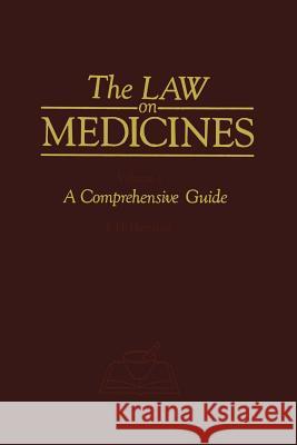 The Law on Medicines: Volume 1 a Comprehensive Guide Harrison, H. S. 9789401083379 Springer - książka
