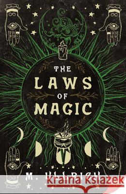 The Laws of Magic M Ullrich 9781636792224 Bold Strokes Books - książka