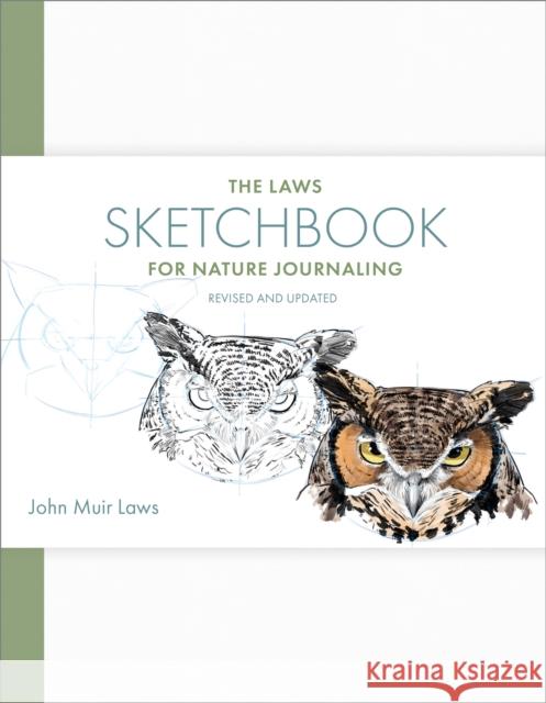 The Laws Sketchbook for Nature Journaling John Muir Laws 9781597145381 Heyday Books - książka